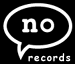 go to the No Records store!